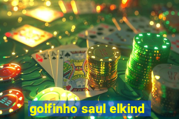 golfinho saul elkind